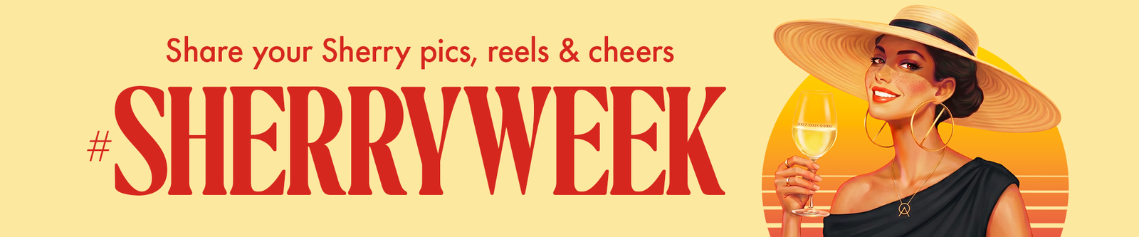 Share your Sherry pics, reels and cheers #Sherryweek